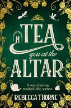 Book cover of Tea You at the Altar