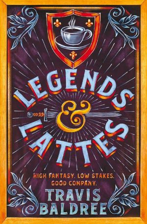Book cover of Legends & Lattes