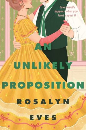 Book cover of An Unlikely Proposition