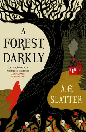 Book cover of A Forest, Darkly