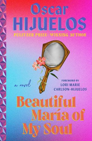 Book cover of Beautiful Maria of My Soul