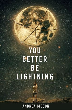 Book cover of You Better Be Lightning