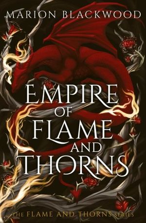 Book cover of Empire of Flame and Thorns