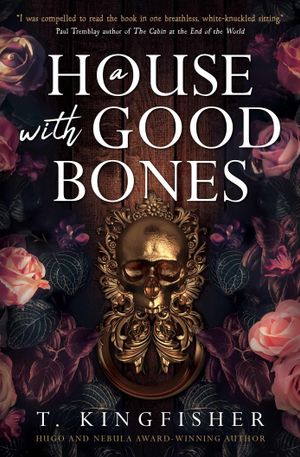 Book cover of A House with Good Bones