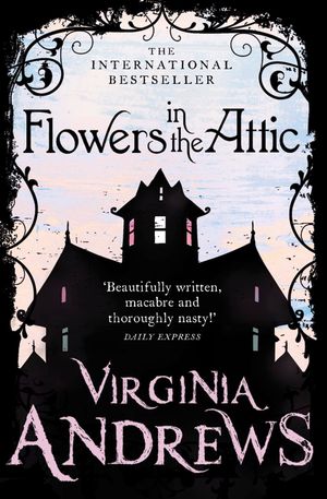 Book cover of Flowers in the Attic