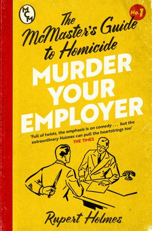 Book cover of Murder Your Employer