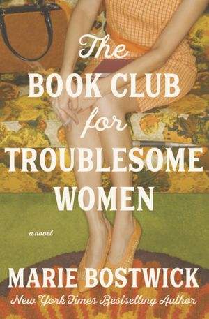 Book cover of The Book Club for Troublesome Women