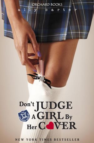 Book cover of Don't Judge a Girl by Her Cover