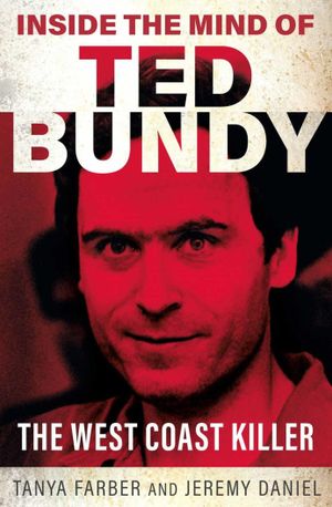 Book cover of Inside the Mind of Ted Bundy