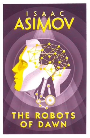 Book cover of The Robots of Dawn