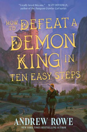 Book cover of How to Defeat a Demon King in Ten Easy Steps