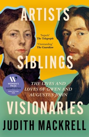 Book cover of Artists, Siblings, Visionaries