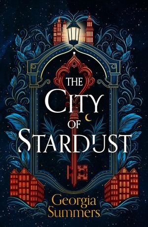 Book cover of The City of Stardust