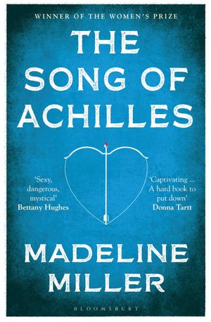 Book cover of The Song of Achilles