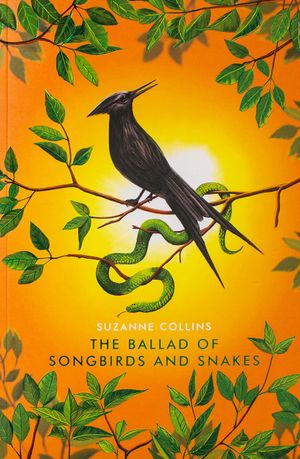 Book cover of The Ballad of Songbirds and Snakes