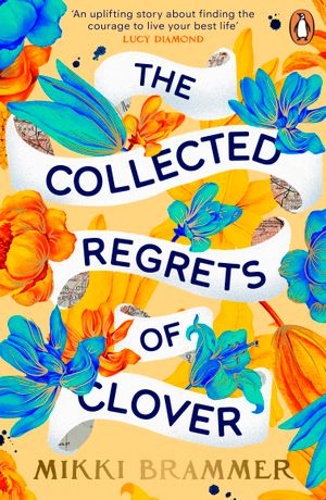 Book cover of The Collected Regrets of Clover