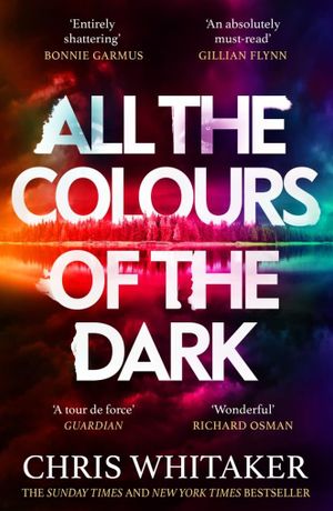 Book cover of All the Colours of the Dark