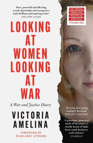 Book cover of Looking at Women, Looking at War