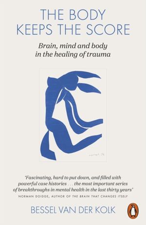 Book cover of The Body Keeps the Score