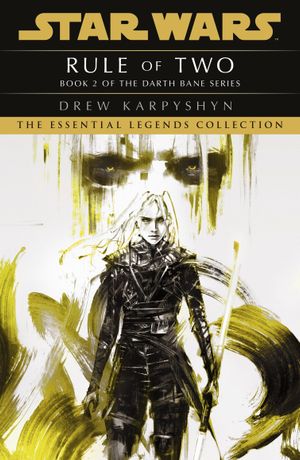 Book cover of Star Wars: Darth Bane - Rule of Two