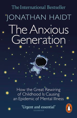 Book cover of The Anxious Generation