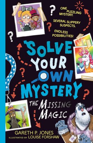 Book cover of Solve Your Own Mystery: The Missing Magic