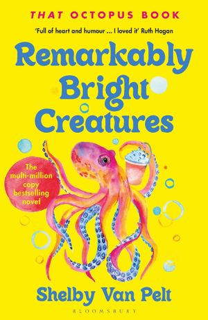 Book cover of Remarkably Bright Creatures