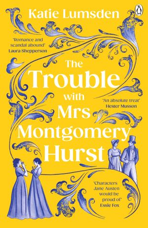 Book cover of The Trouble With Mrs Montgomery Hurst