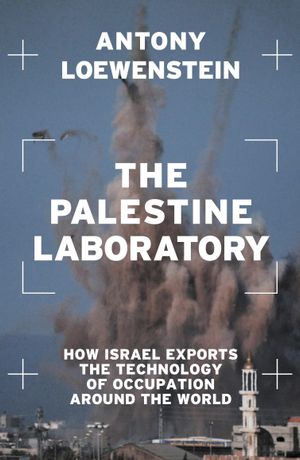 Book cover of The Palestine Laboratory