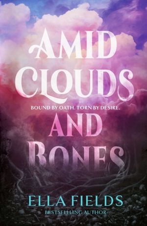 Book cover of Amid Clouds and Bones