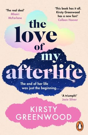 Book cover of The Love of My Afterlife