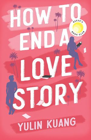 Book cover of How to End a Love Story