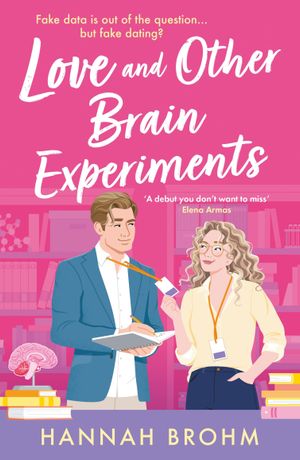 Book cover of Love and Other Brain Experiments