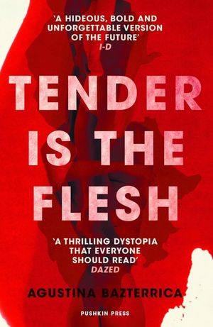 Book cover of Tender is the Flesh