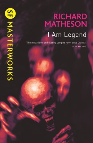 Book cover of I Am Legend