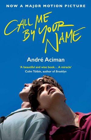 Book cover of Call Me by Your Name