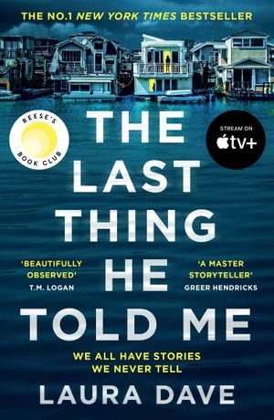 Book cover of The Last Thing He Told Me