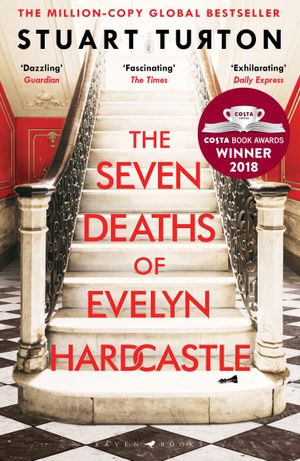 Book cover of The Seven Deaths of Evelyn Hardcastle
