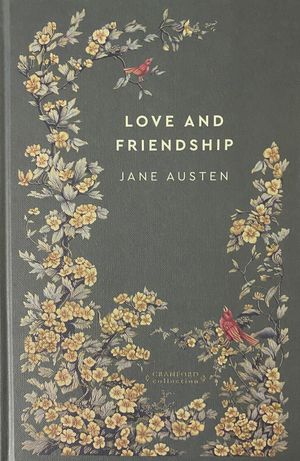 Book cover of Love and Friendship