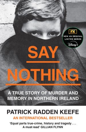 Book cover of Say Nothing