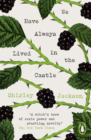 Book cover of We Have Always Lived in the Castle