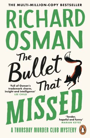 Book cover of The Bullet that Missed