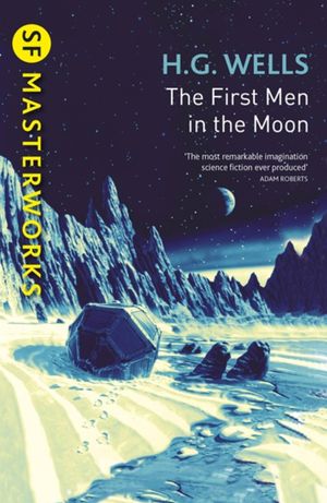 Book cover of The First Men In The Moon