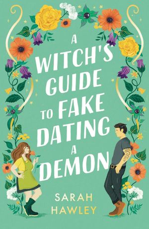 Book cover of A Witch's Guide to Fake Dating a Demon