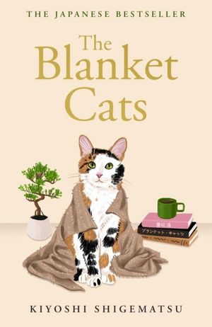 Book cover of The Blanket Cats