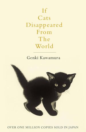 Book cover of If Cats Disappeared from the World