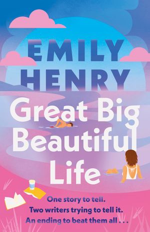 Book cover of Great Big Beautiful Life