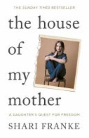 Book cover of The House of My Mother