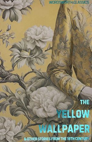 Book cover of The Yellow Wallpaper