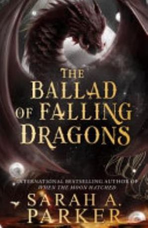 Book cover of The Ballad of Falling Dragons